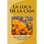 La loca de la casa - Paperback