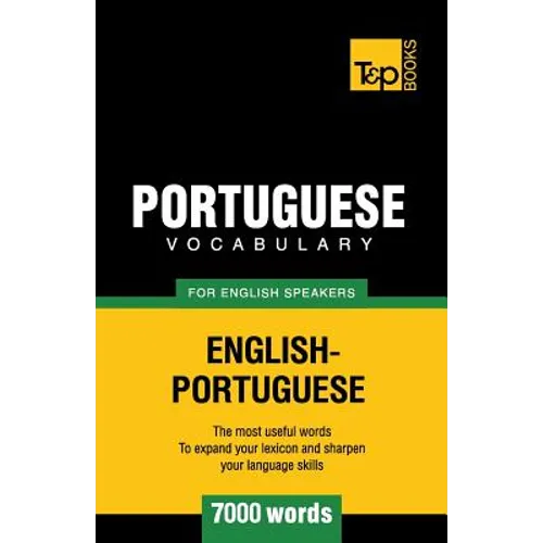 Portuguese vocabulary for English speakers - 7000 words - Paperback