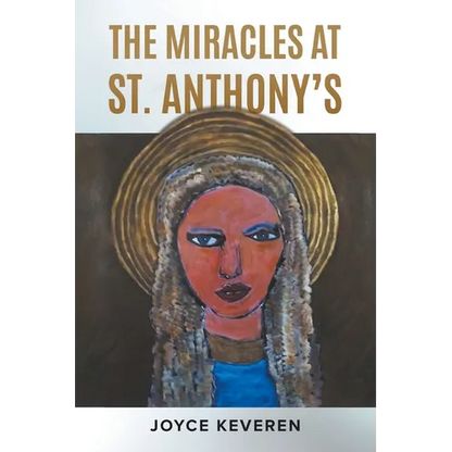 The Miracles at St. Anthony's - Paperback