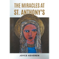 The Miracles at St. Anthony's - Paperback