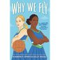 Why We Fly - Paperback