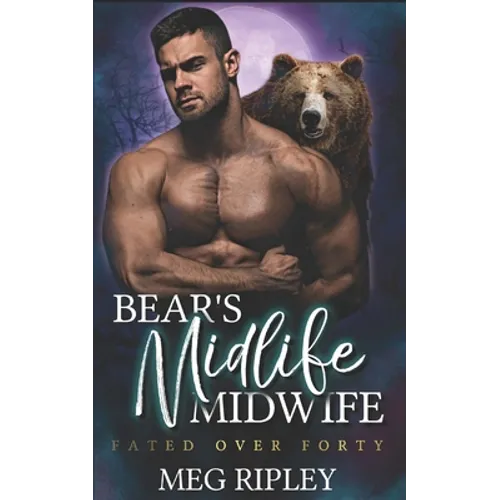 Bear's Midlife Midwife: Shifter Nation - Paperback