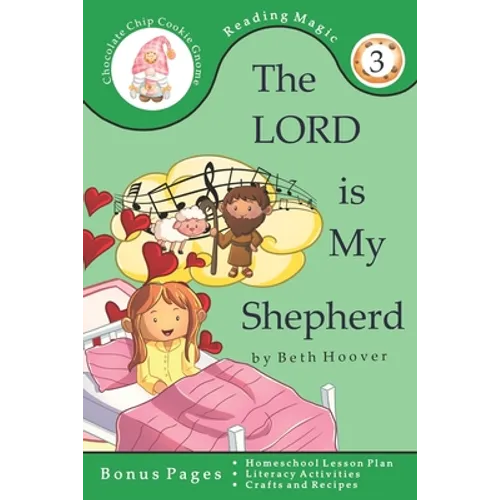 The LORD is My Shepherd: A beginning reader for children ages 7-9 in Second Grade - Paperback