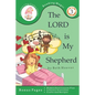The LORD is My Shepherd: A beginning reader for children ages 7-9 in Second Grade - Paperback
