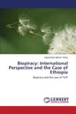 Biopiracy: International Perspective and the Case of Ethiopia - Paperback