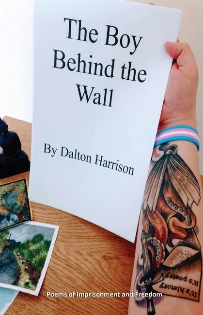 The Boy Behind the Wall: Poems of Imprisonment and Freedom - Paperback