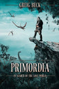 Primordia: In Search of the Lost World - Paperback