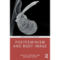 Postfeminism and Body Image - Paperback