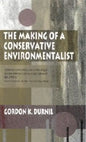 Making of a Conservative Environmentalist: With Reflections on Government, Industry, Scientists, the Media, Education, Economic Growth, the Public, th - Paperback