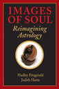 Images of Soul: Reimagining Astrology - Paperback