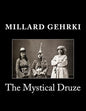 The Mystical Druze - Paperback