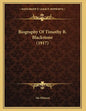 Biography Of Timothy B. Blackstone (1917) - Paperback
