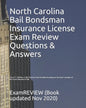North Carolina Bail Bondsman Insurance License Exam Review Questions & Answers 2016/17 Edition: A Self-Practice Exercise Book focusing on the basic co - Paperback