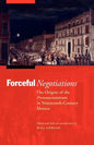 Forceful Negotiations: The Origins of the Pronunciamiento in Nineteenth-Century Mexico - Paperback