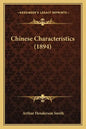 Chinese Characteristics (1894) - Paperback