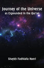 Journey of the Universe as Expounded in the Qur'an - Paperback