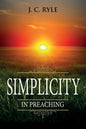 Simplicity in Preaching: Annotated - Paperback