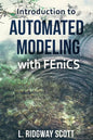 Introduction to Automated Modeling with FEniCS - Hardcover