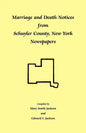Marriage and Death Notices from Schuyler County, New York Newspapers - Paperback