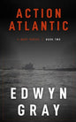 Action Atlantic: The U-boat Series - Paperback