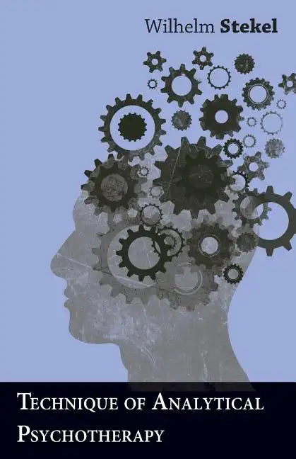 Technique of Analytical Psychotherapy - Paperback