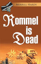 Rommel Is Dead - Paperback