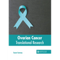 Ovarian Cancer: Translational Research - Hardcover
