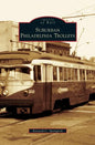 Suburban Philadelphia Trolleys - Hardcover