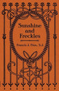 Sunshine and Freckles - Paperback
