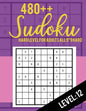 480++ Sudoku: Hard Level for Adults All 9*9 Hard 480++ Sudoku level: 12 - Sudoku Puzzle Books - Sudoku Puzzle Books Hard - Large Pri - Paperback