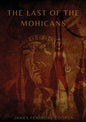 The Last of the Mohicans: A historical novel by James Fenimore Cooper - Paperback