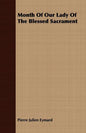 Month Of Our Lady Of The Blessed Sacrament - Paperback