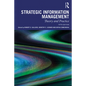 Strategic Information Management: Theory and Practice - Paperback