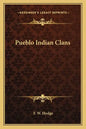 Pueblo Indian Clans - Paperback