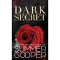Dark Secret: A Dark Billionaire Contemporary Romance (Hardback) - Hardcover