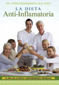 La Dieta Anti-Inflamatoria: El Rol de La Dieta y Enfermedades Cr Nicas - Hardcover
