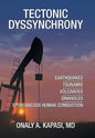 Tectonic Dyssynchrony - Hardcover