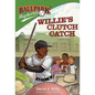 Willie's Clutch Catch - Paperback