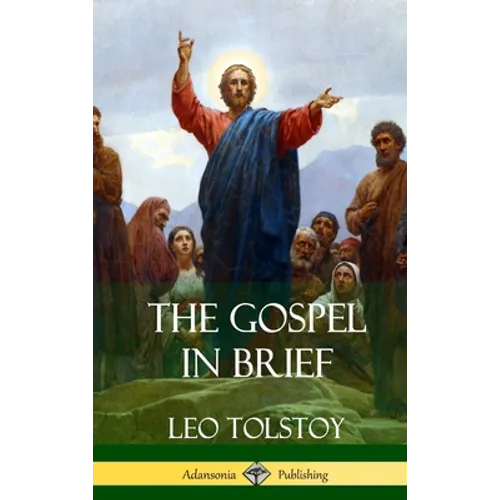The Gospel in Brief (Hardcover) - Hardcover