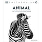 Animal: The Definitive Visual Guide - Hardcover