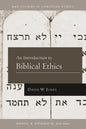 An Introduction to Biblical Ethics - Paperback