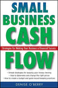 Small Business Cash Flow: Strategies for Making Your Business a Financial Success - Paperback