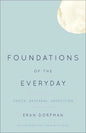 Foundations of the Everyday: Shock, Deferral, Repetition - Paperback