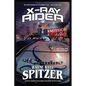 X-Ray Rider and 7 Other Dark Rites of Passage - Paperback