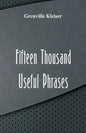 Fifteen Thousand Useful Phrases - Paperback