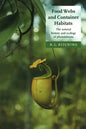 Food Webs and Container Habitats: The Natural History and Ecology of Phytotelmata - Paperback