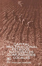 Capital Multinacional, Estados Nacionales Y Comunidades Locales - Paperback