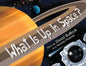 What Is Up In Space? - Paperback