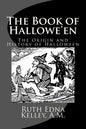 The Book of Hallowe'en: The Origin and History of Halloween - Paperback