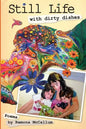 Still Life with Dirty Dishes: Poems - Paperback